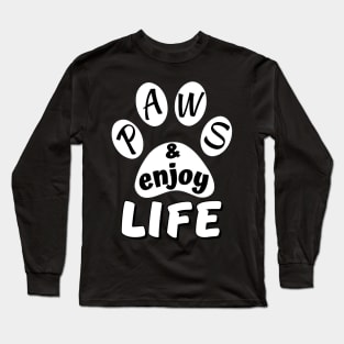 Paws and enjoy life - creative paw print Long Sleeve T-Shirt